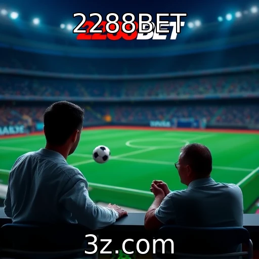 2288BET Apostas esportivas: como analisar partidas para aumentar suas chances